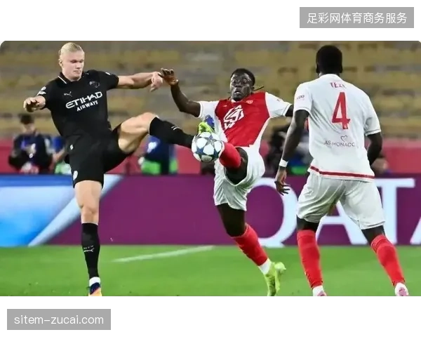 哈兰德梅开二度,曼城客场2比2战平摩纳哥收获一分 哈兰德梅开二度,曼城客场2比2战平摩纳哥收获一分